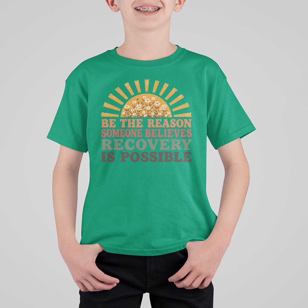 Recovery Sobriety T Shirt For Kid Sober Life Believes Recovery is Possible Hippie Vintage Graphic