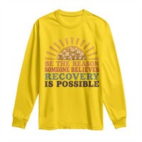 Recovery Sobriety Long Sleeve Shirt Sober Life Believes Recovery is Possible Hippie Vintage Graphic