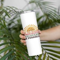 Recovery Sobriety Skinny Tumbler Sober Life Believes Recovery is Possible Hippie Vintage Graphic