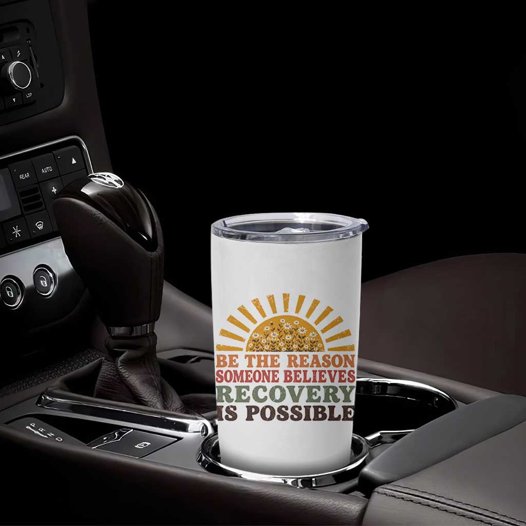 Recovery Sobriety Tumbler Cup Sober Life Believes Recovery is Possible Hippie Vintage Graphic