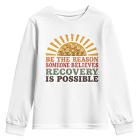 Recovery Sobriety Youth Sweatshirt Sober Life Believes Recovery is Possible Hippie Vintage Graphic