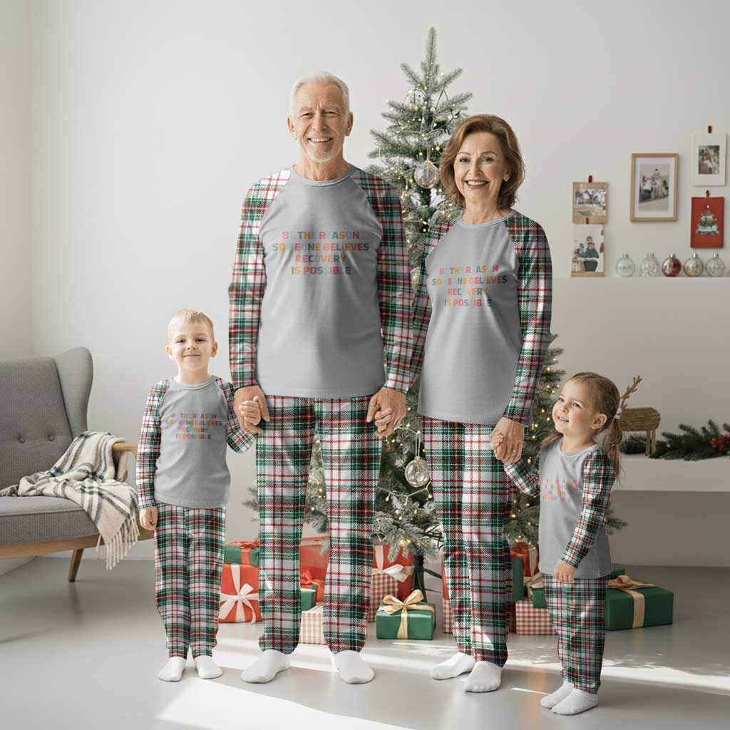 Be The Reason Someone Believes Recovery Is Possible Graphic Plaid Pajama Set