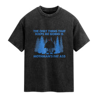 Funny Mothman Fat Ass Washed Cotton T-Shirt Vintage Cryptid Funny Moth Man Meme