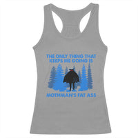 Funny Mothman Fat Ass Racerback Tank Top Vintage Cryptid Funny Moth Man Meme - Wonder Print Shop