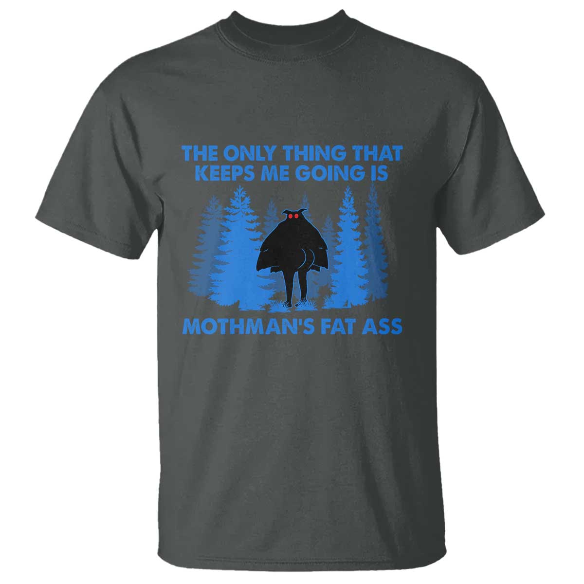 Funny Mothman Fat Ass T Shirt Vintage Cryptid Funny Moth Man Meme - Wonder Print Shop