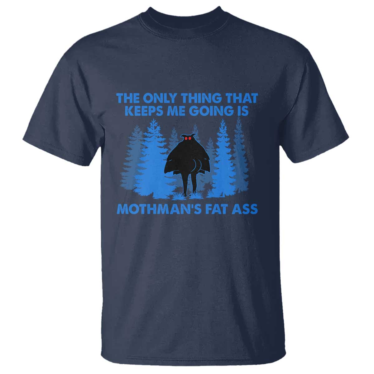 Funny Mothman Fat Ass T Shirt Vintage Cryptid Funny Moth Man Meme - Wonder Print Shop