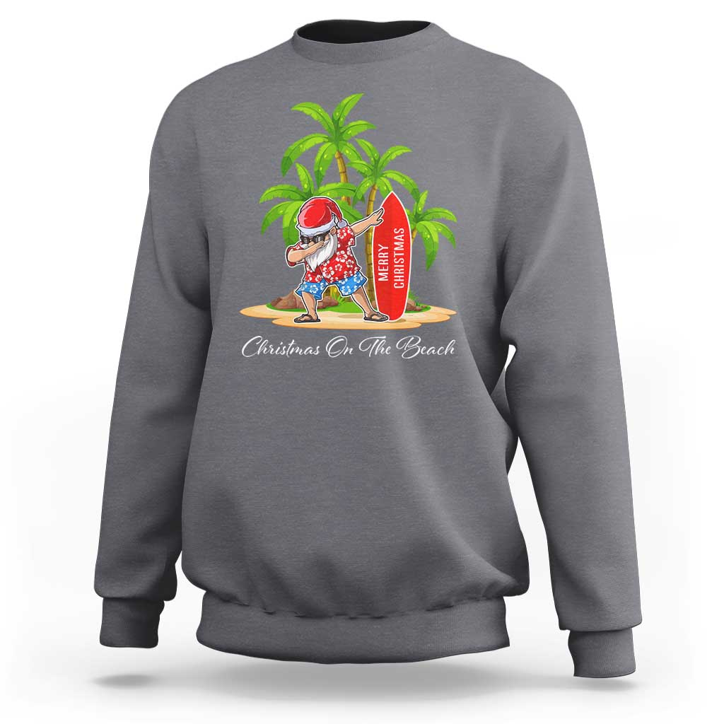 Hawaiian Christmas Santa Sweatshirt Christmas On The Beach Vacation - Wonder Print Shop