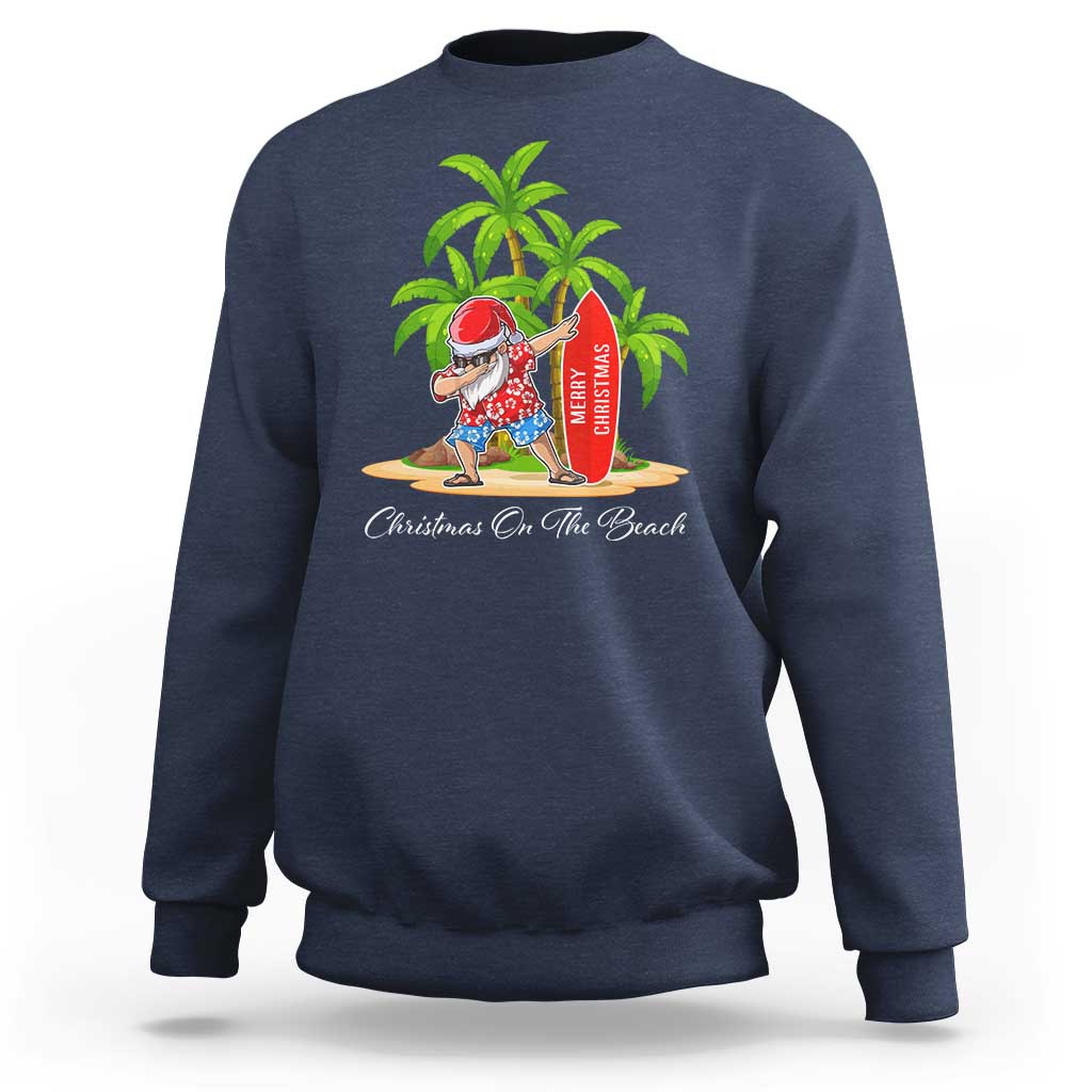 Hawaiian Christmas Santa Sweatshirt Christmas On The Beach Vacation - Wonder Print Shop