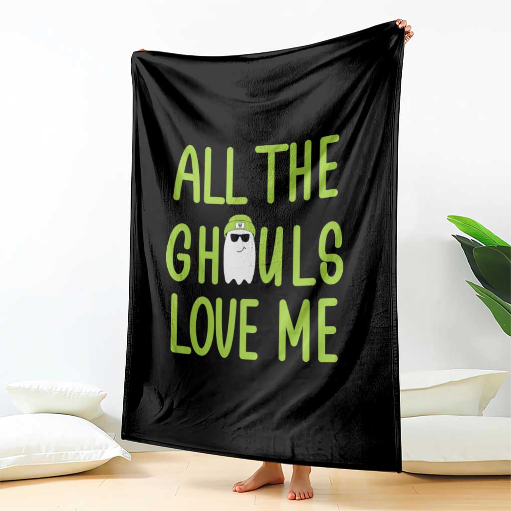 Halloween Boo Ghost Cute Costume Throw Blanket Funny All The Ghouls Love Me Shirt Boys Toddler Girls Kids Youth - Wonder Print Shop