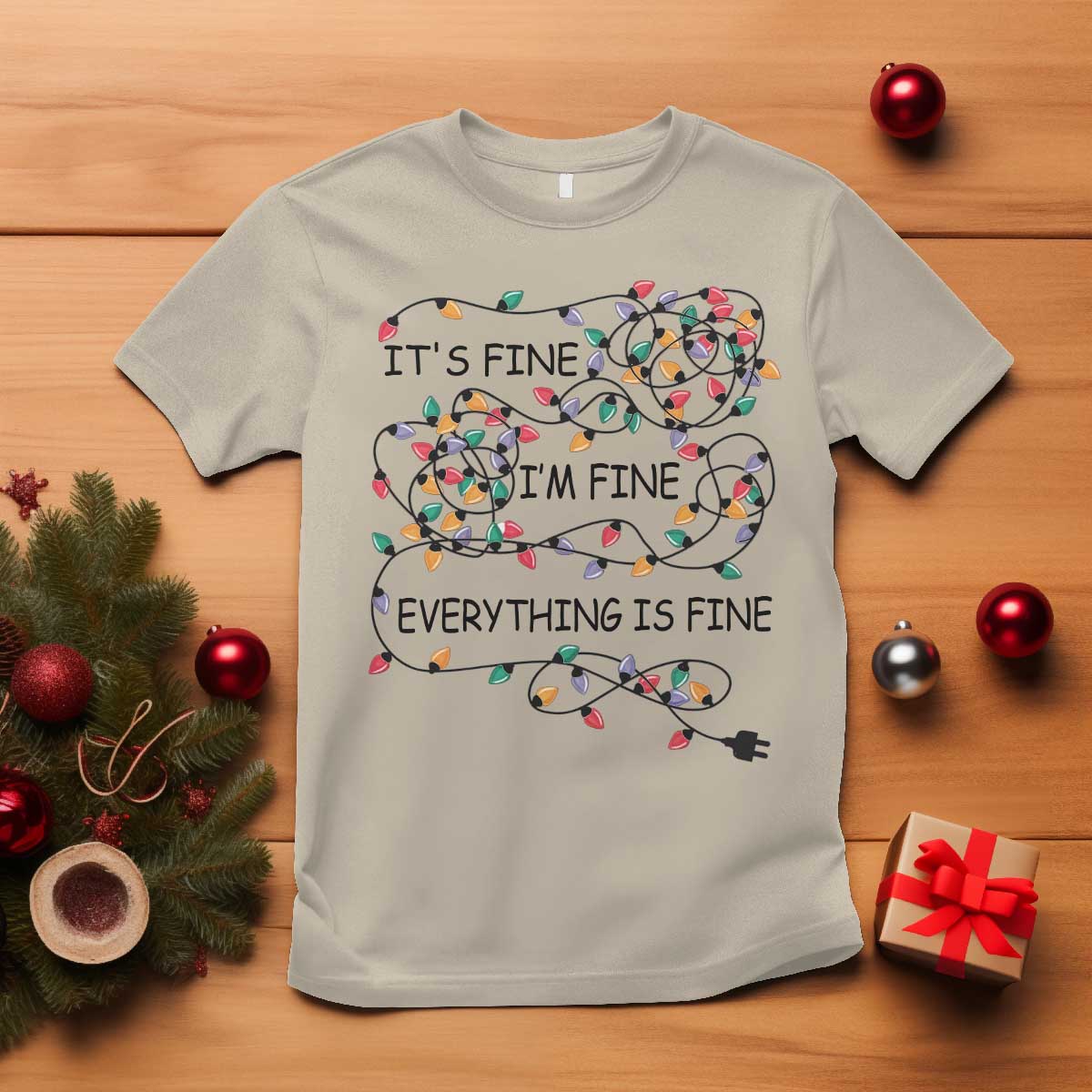Funny Christmas T Shirt It's Fine I'm Fine Everything Is Fine Xmas Lights - Wonder Print Shop