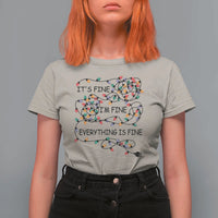 Funny Christmas T Shirt For Women It's Fine I'm Fine Everything Is Fine Xmas Lights - Wonder Print Shop