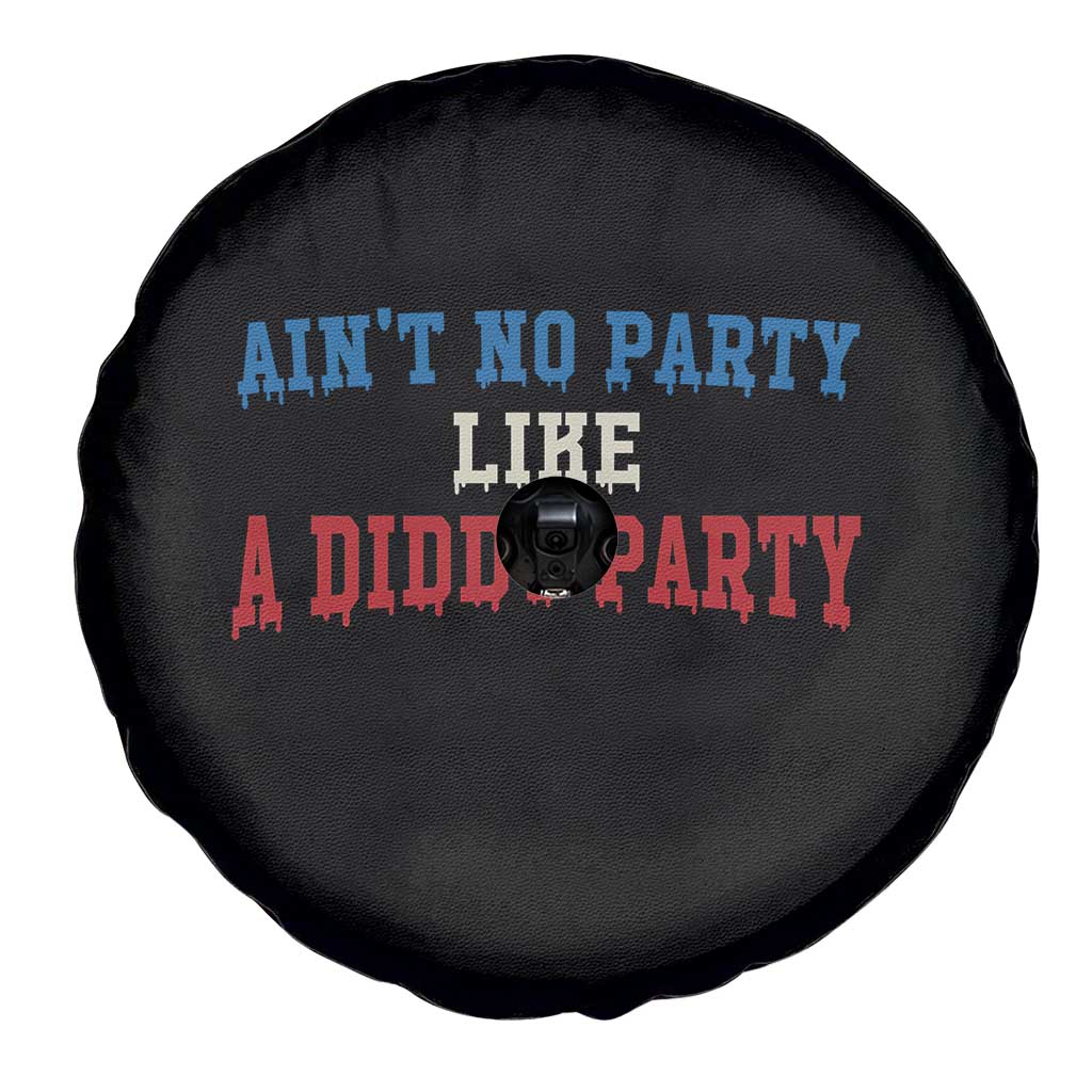 Aint No Party Like A Diddy Party Spare Tire Cover Slimy Font Vintage - Wonder Print Shop