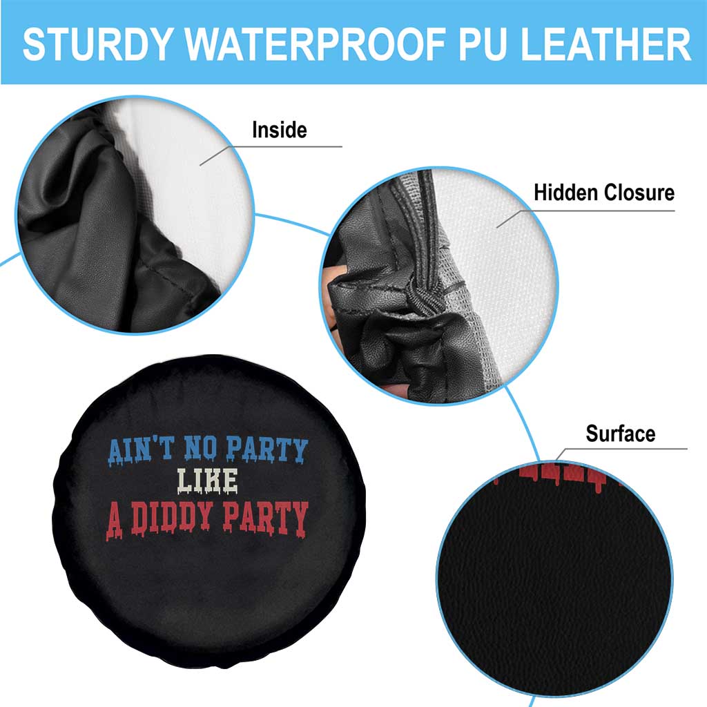 Aint No Party Like A Diddy Party Spare Tire Cover Slimy Font Vintage - Wonder Print Shop