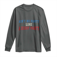 Aint No Party Like A Diddy Party Long Sleeve Shirt Slimy Font Vintage - Wonder Print Shop