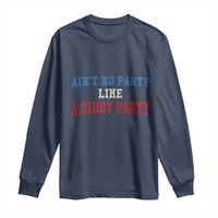 Aint No Party Like A Diddy Party Long Sleeve Shirt Slimy Font Vintage - Wonder Print Shop