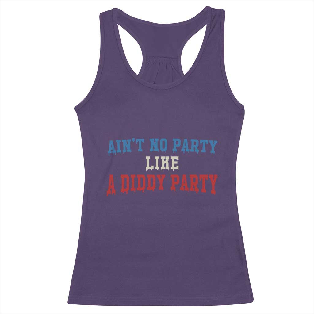 Aint No Party Like A Diddy Party Racerback Tank Top Slimy Font Vintage - Wonder Print Shop