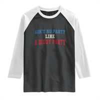 Aint No Party Like A Diddy Party Raglan Shirt Slimy Font Vintage - Wonder Print Shop