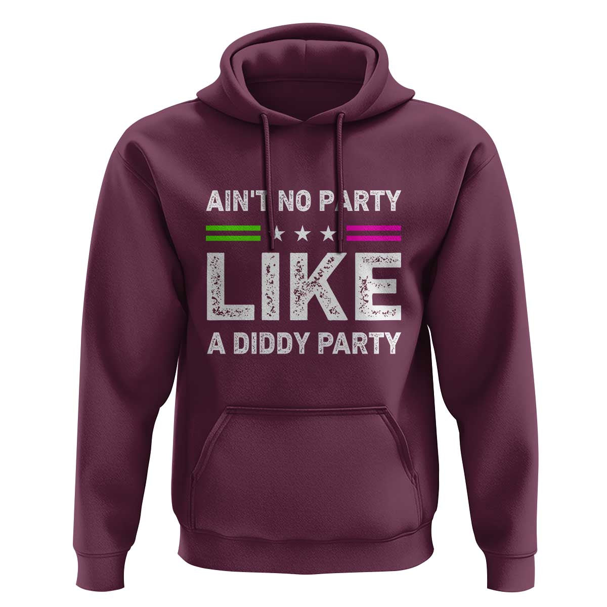 Ain't No Party Like A Diddy Party Funny Hoodie