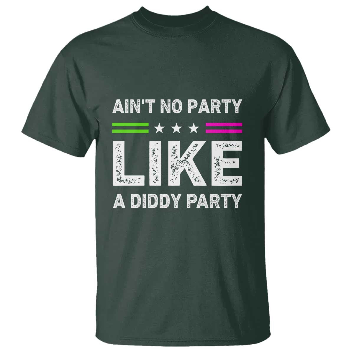 Ain't No Party Like A Diddy Party Funny T Shirt - Wonder Print Shop
