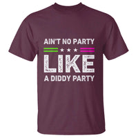 Ain't No Party Like A Diddy Party Funny T Shirt - Wonder Print Shop