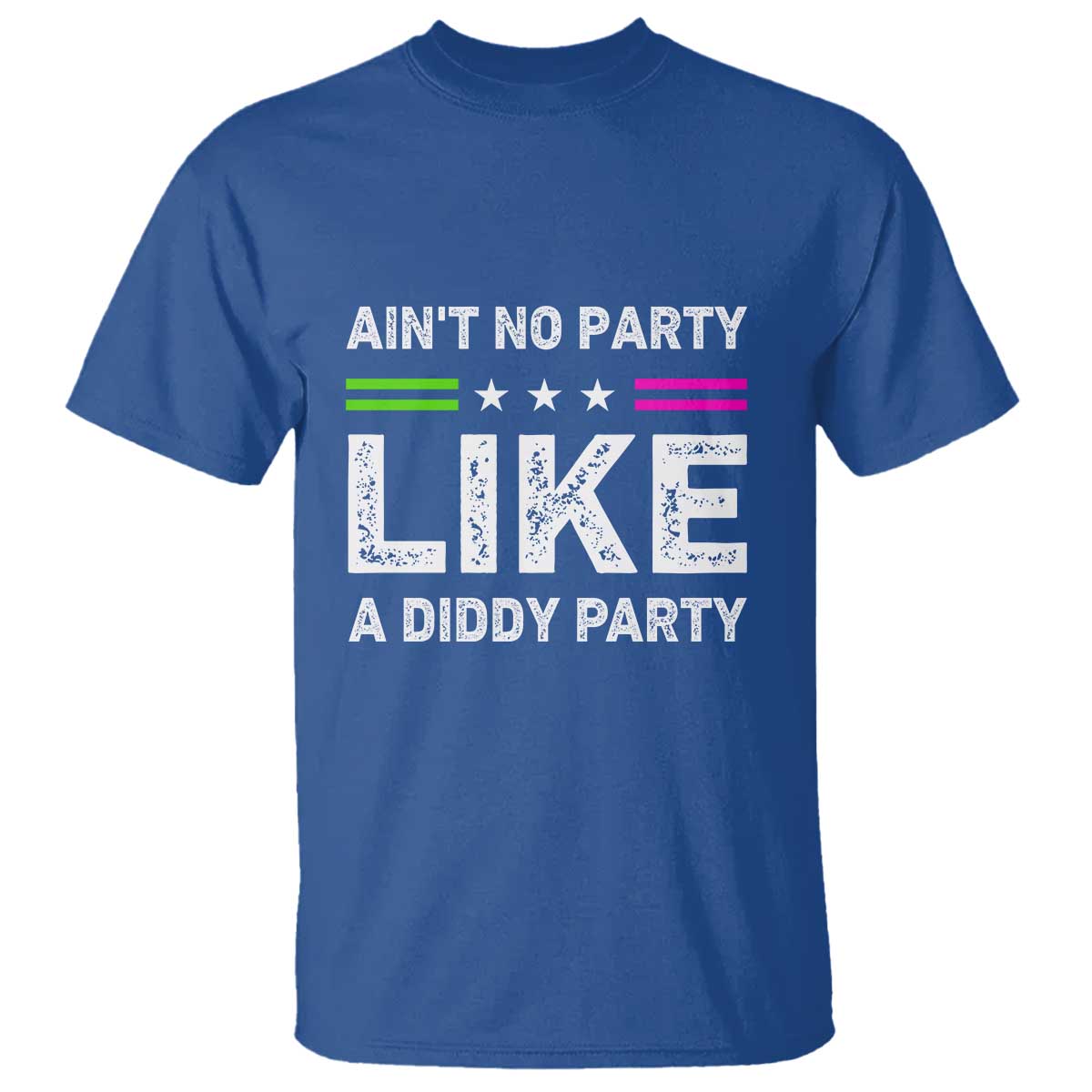 Ain't No Party Like A Diddy Party Funny T Shirt - Wonder Print Shop