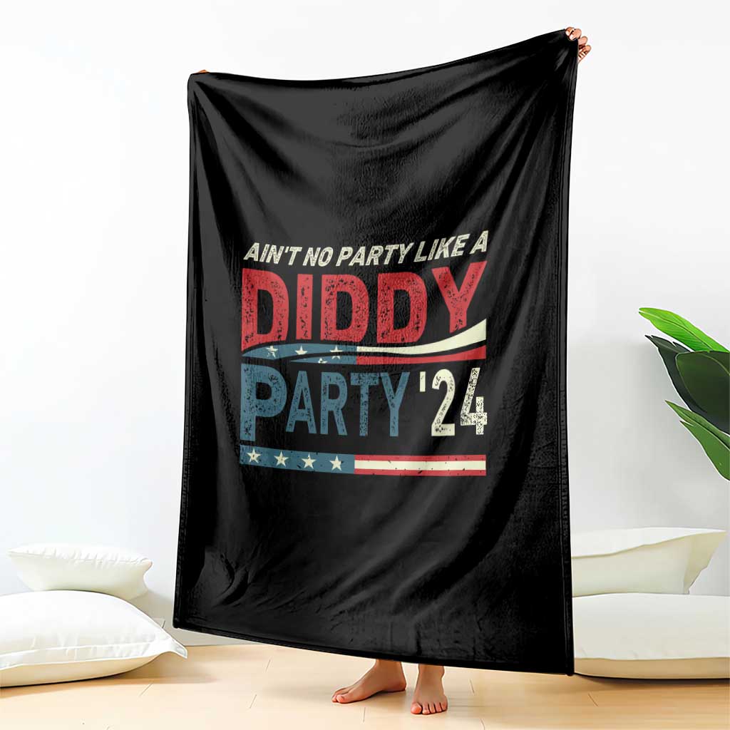 Aint No Party Like A Diddy Party Throw Blanket - Wonder Print Shop