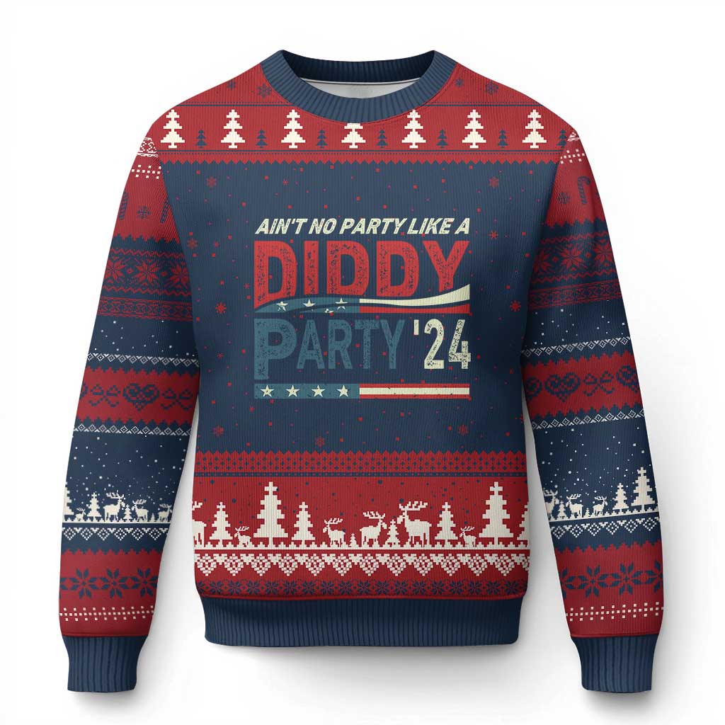 Aint No Party Like A Diddy Party Ugly Christmas Sweater - Wonder Print Shop
