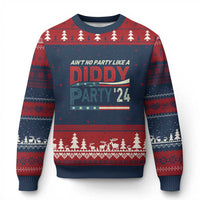 Aint No Party Like A Diddy Party Ugly Christmas Sweater - Wonder Print Shop