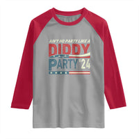Aint No Party Like A Diddy Party Raglan Shirt - Wonder Print Shop