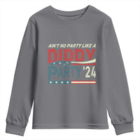 Aint No Party Like A Diddy Party Youth Sweatshirt - Wonder Print Shop