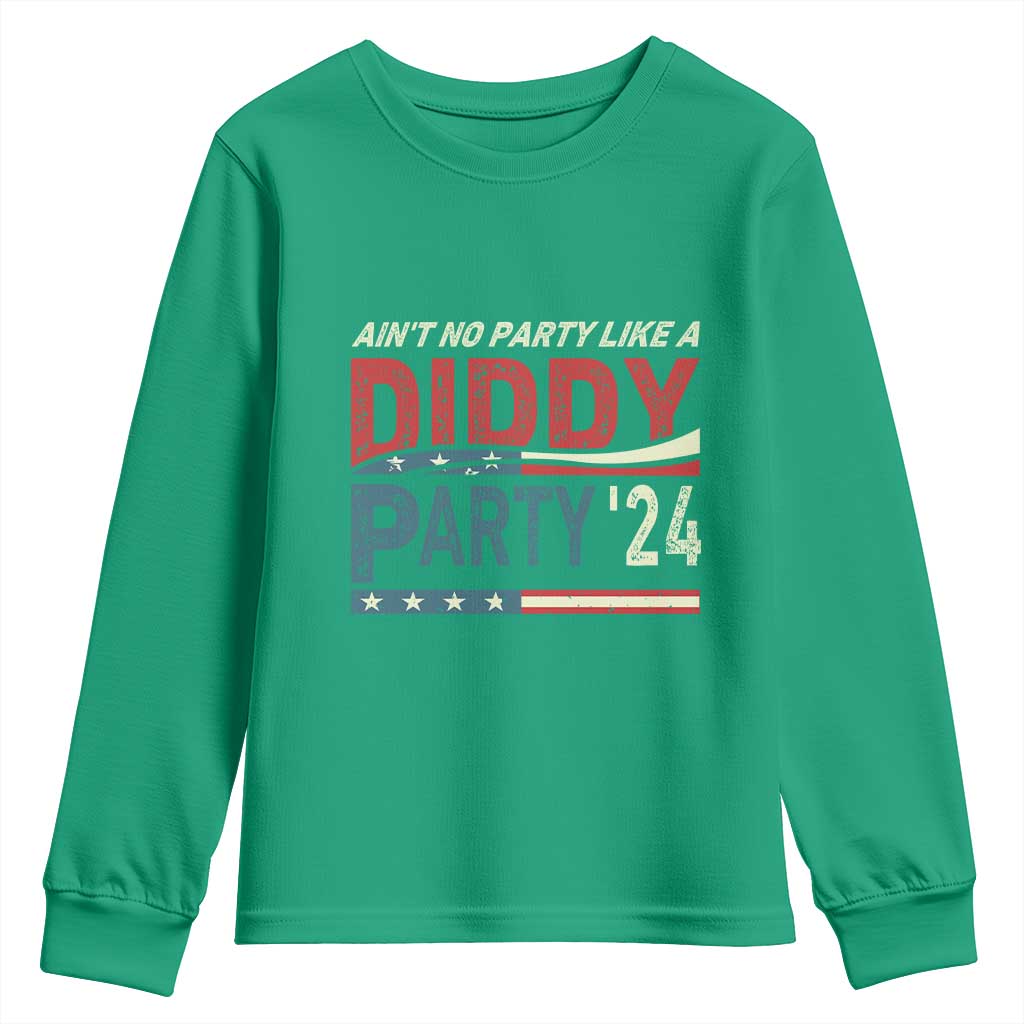 Aint No Party Like A Diddy Party Youth Sweatshirt - Wonder Print Shop