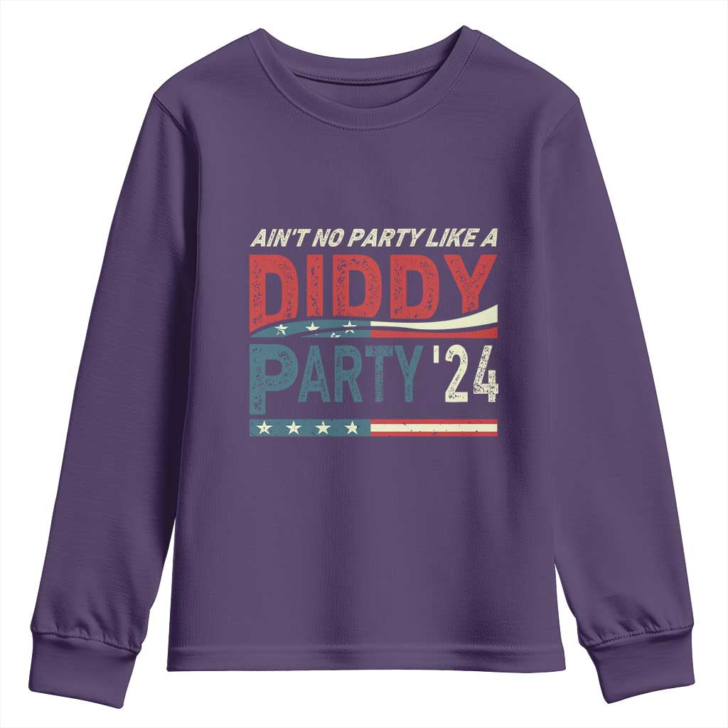 Aint No Party Like A Diddy Party Youth Sweatshirt - Wonder Print Shop