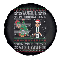 Funny Office Christmas Spare Tire Cover Party Well Happy Birthday Jesus TV Show Ugly Xmas - Wonder Print Shop