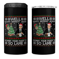 Funny Office Christmas 4 in 1 Can Cooler Tumbler Party Well Happy Birthday Jesus TV Show Ugly Xmas - Wonder Print Shop
