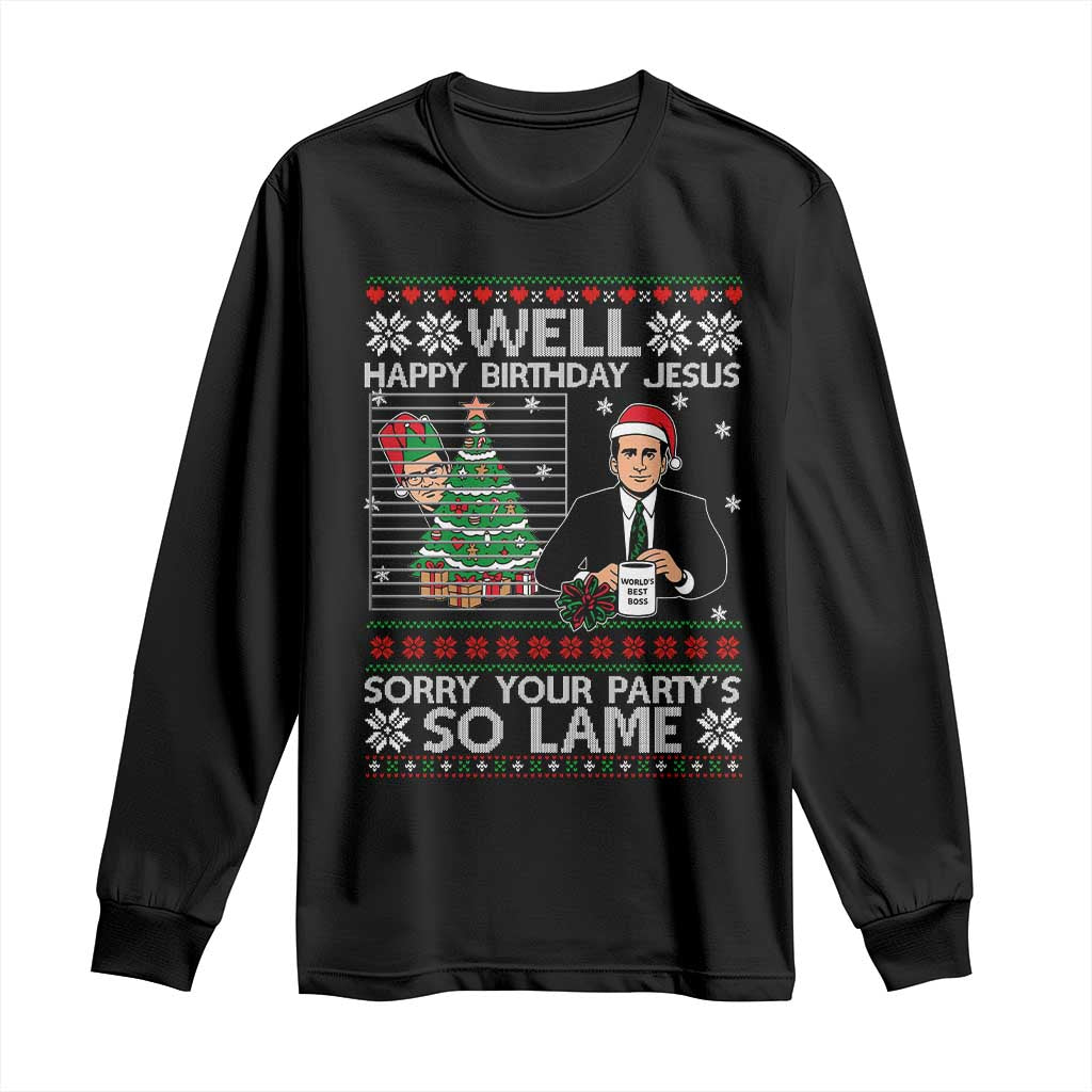 Funny Office Christmas Long Sleeve Shirt Party Well Happy Birthday Jesus TV Show Ugly Xmas - Wonder Print Shop