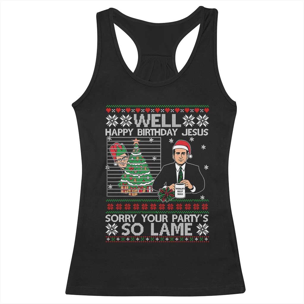 Funny Office Christmas Racerback Tank Top Party Well Happy Birthday Jesus TV Show Ugly Xmas - Wonder Print Shop