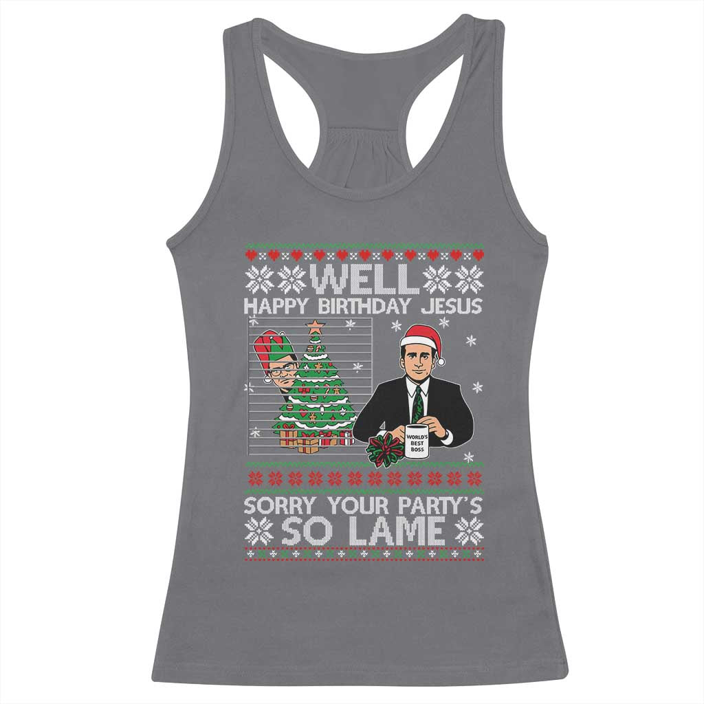 Funny Office Christmas Racerback Tank Top Party Well Happy Birthday Jesus TV Show Ugly Xmas - Wonder Print Shop