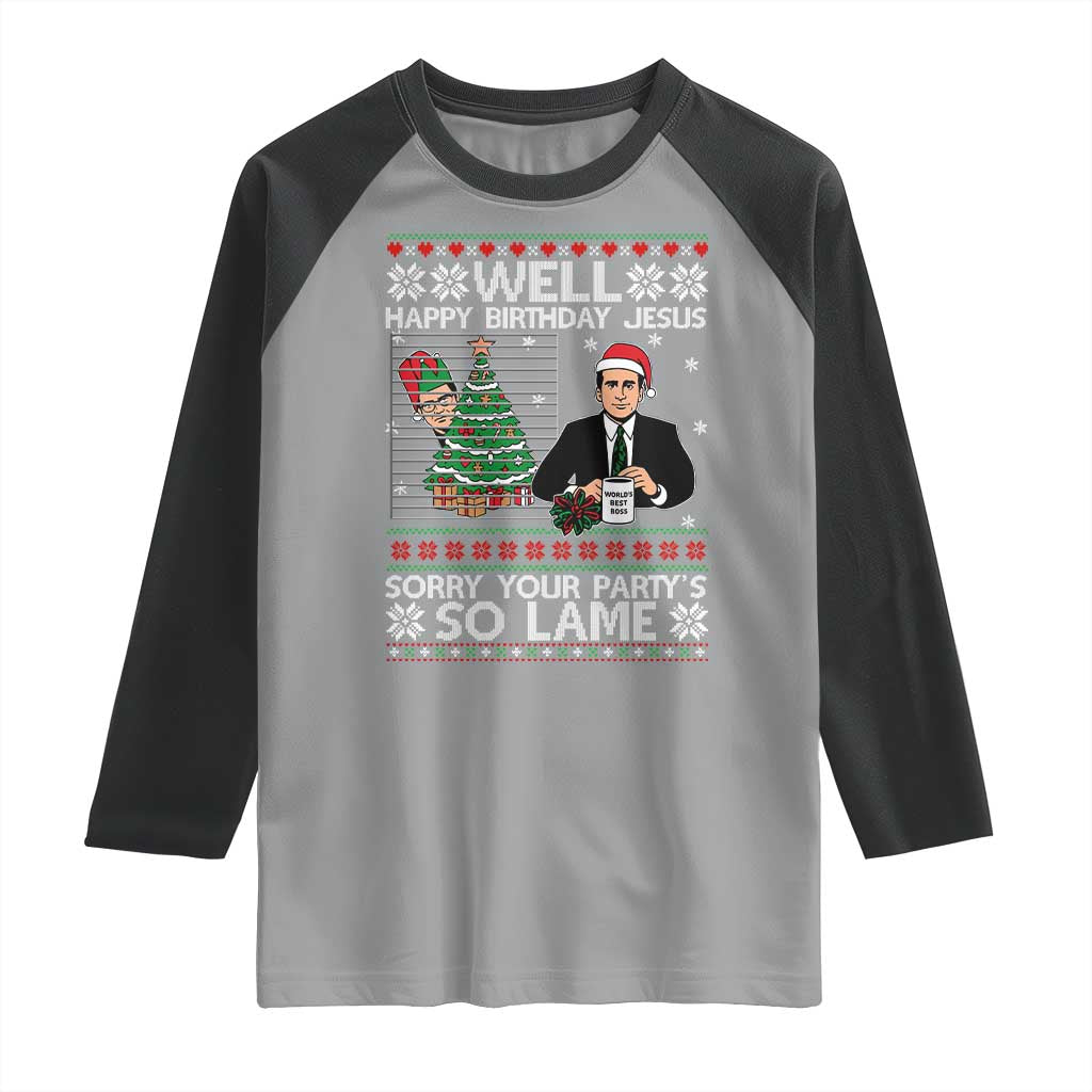 Funny Office Christmas Raglan Shirt Party Well Happy Birthday Jesus TV Show Ugly Xmas - Wonder Print Shop