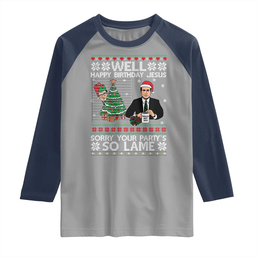 Funny Office Christmas Raglan Shirt Party Well Happy Birthday Jesus TV Show Ugly Xmas - Wonder Print Shop