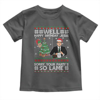 Funny Office Christmas Toddler T Shirt Party Well Happy Birthday Jesus TV Show Ugly Xmas - Wonder Print Shop