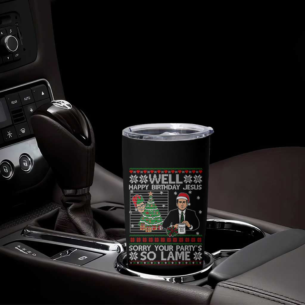 Funny Office Christmas Tumbler Cup Party Well Happy Birthday Jesus TV Show Ugly Xmas - Wonder Print Shop