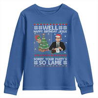Funny Office Christmas Youth Sweatshirt Party Well Happy Birthday Jesus TV Show Ugly Xmas - Wonder Print Shop