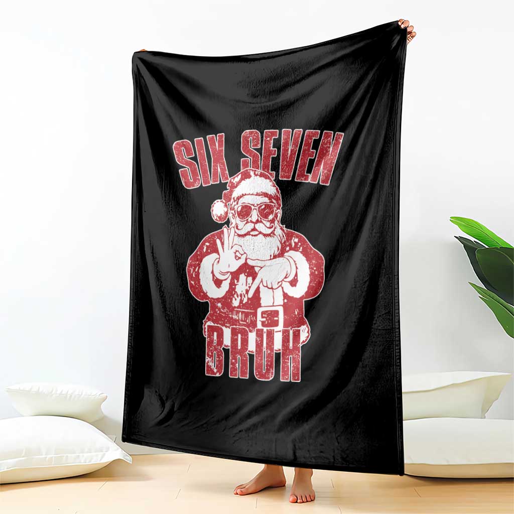 Six Seven Bruh Funny Christmas Throw Blanket Santa 67 Meme Teens Boys Kids Xmas Pajamas - Wonder Print Shop