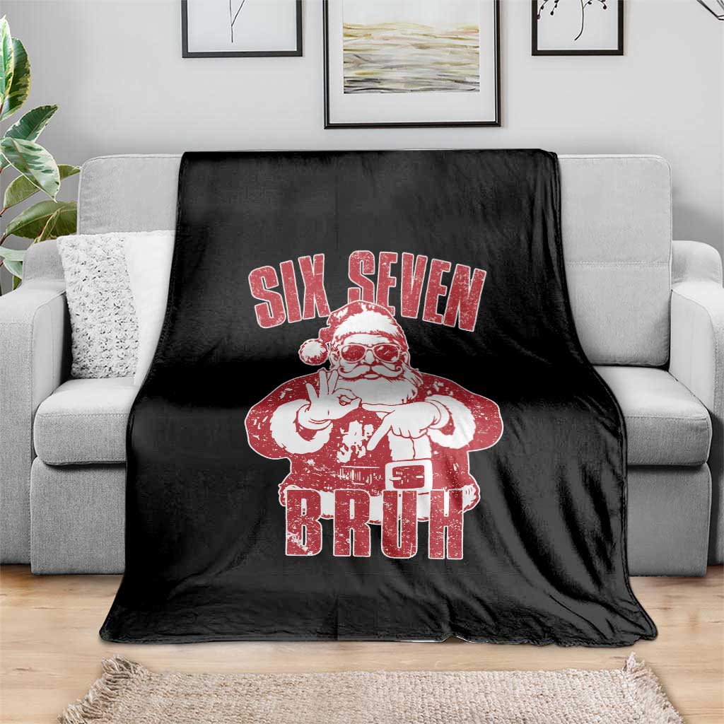 Six Seven Bruh Funny Christmas Throw Blanket Santa 67 Meme Teens Boys Kids Xmas Pajamas - Wonder Print Shop