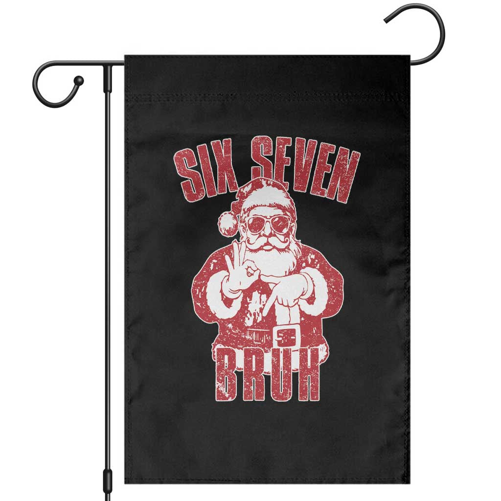 Six Seven Bruh Funny Christmas Garden Flag Santa 67 Meme Teens Boys Kids Xmas Pajamas - Wonder Print Shop