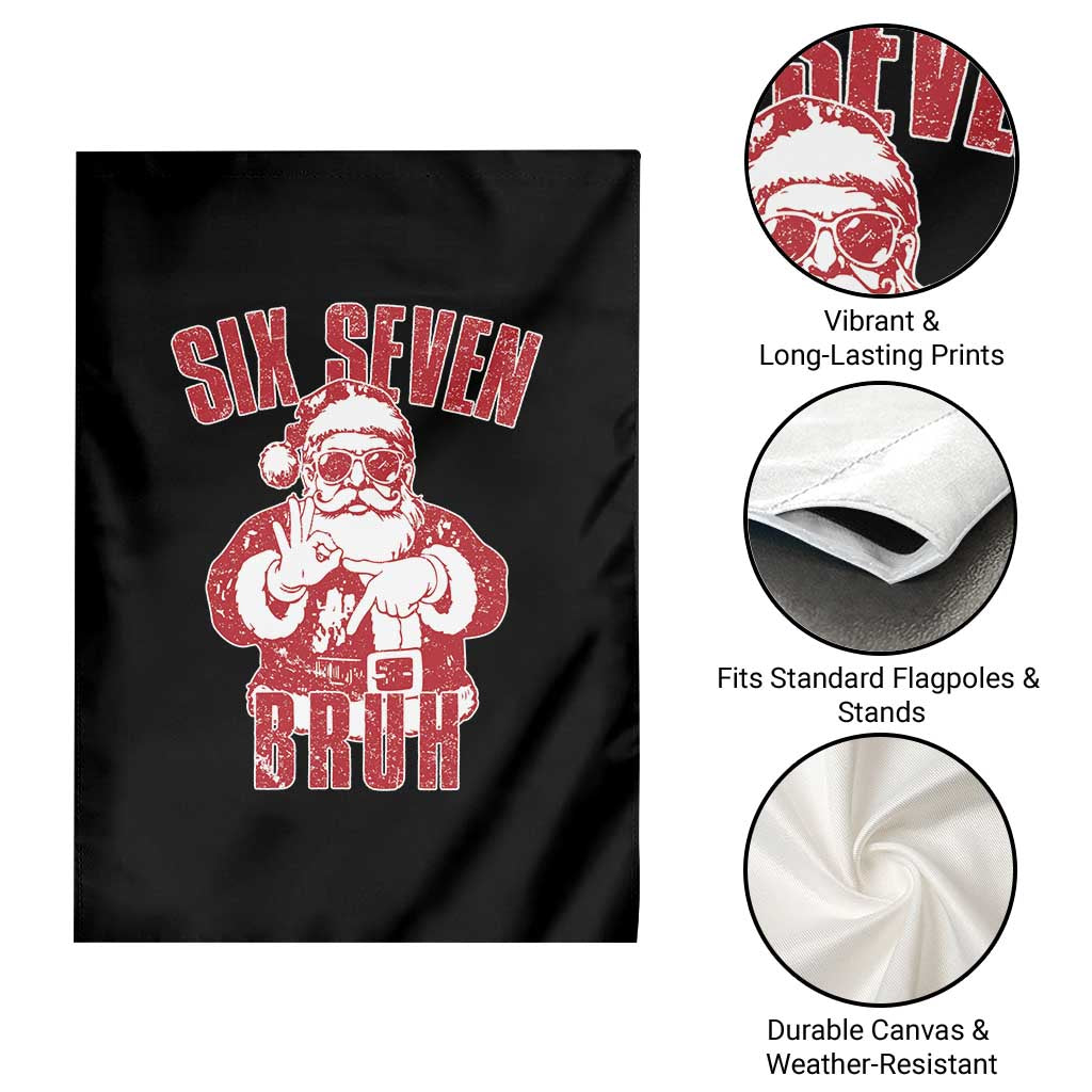 Six Seven Bruh Funny Christmas Garden Flag Santa 67 Meme Teens Boys Kids Xmas Pajamas - Wonder Print Shop