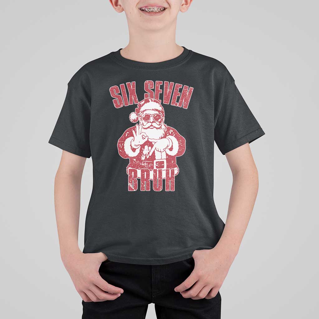 Six Seven Bruh Funny Christmas T Shirt For Kid Santa 67 Meme Teens Boys Kids Xmas Pajamas - Wonder Print Shop