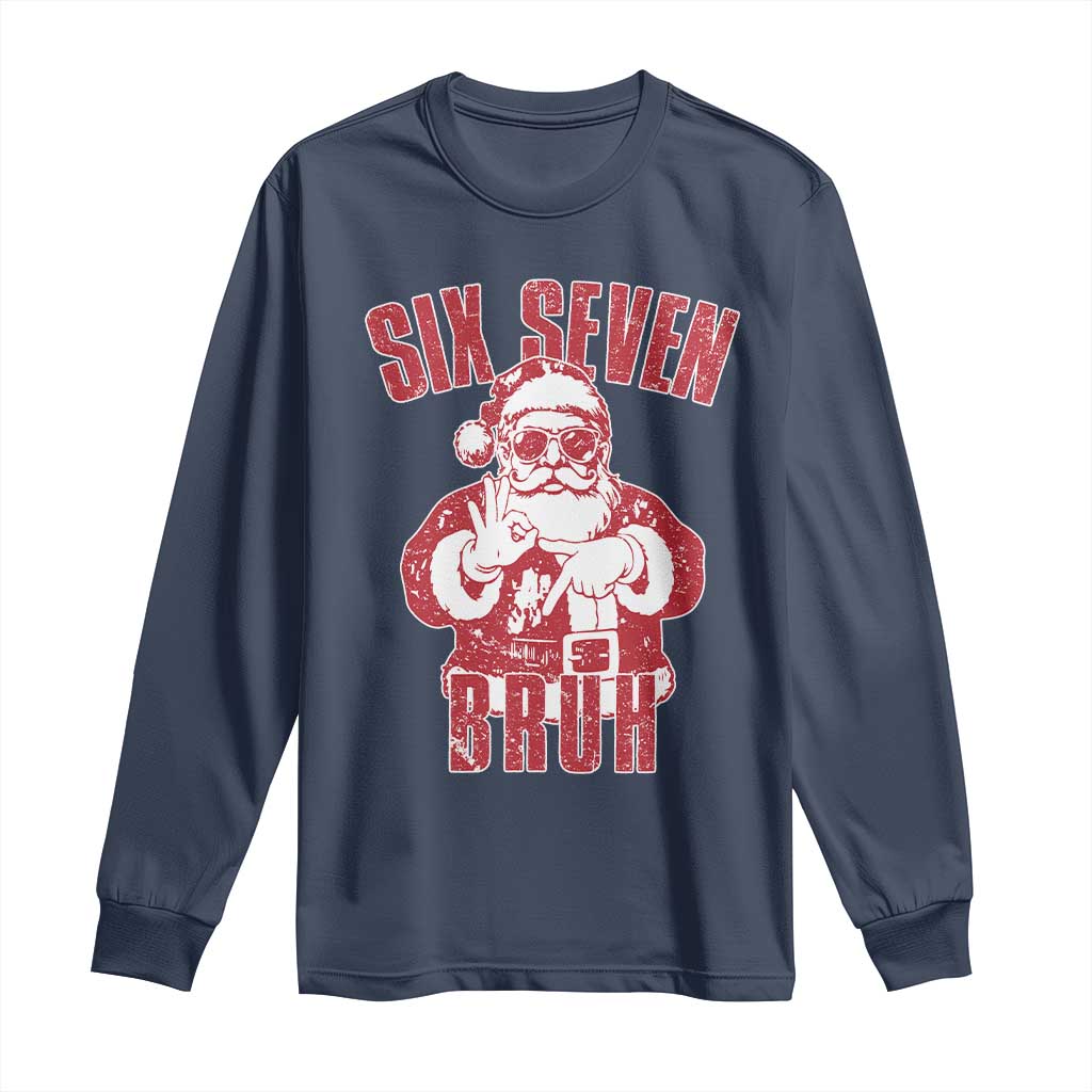 Six Seven Bruh Funny Christmas Long Sleeve Shirt Santa 67 Meme Teens Boys Kids Xmas Pajamas - Wonder Print Shop