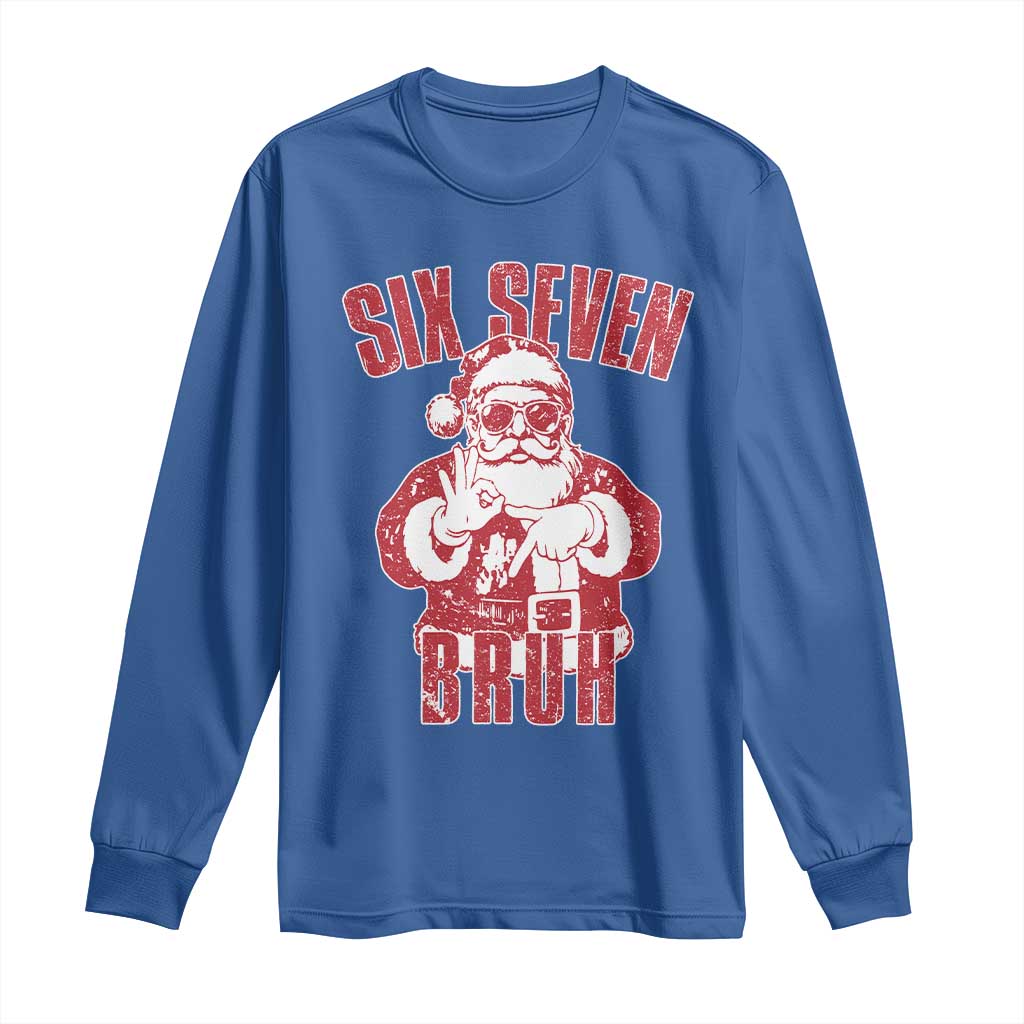 Six Seven Bruh Funny Christmas Long Sleeve Shirt Santa 67 Meme Teens Boys Kids Xmas Pajamas - Wonder Print Shop