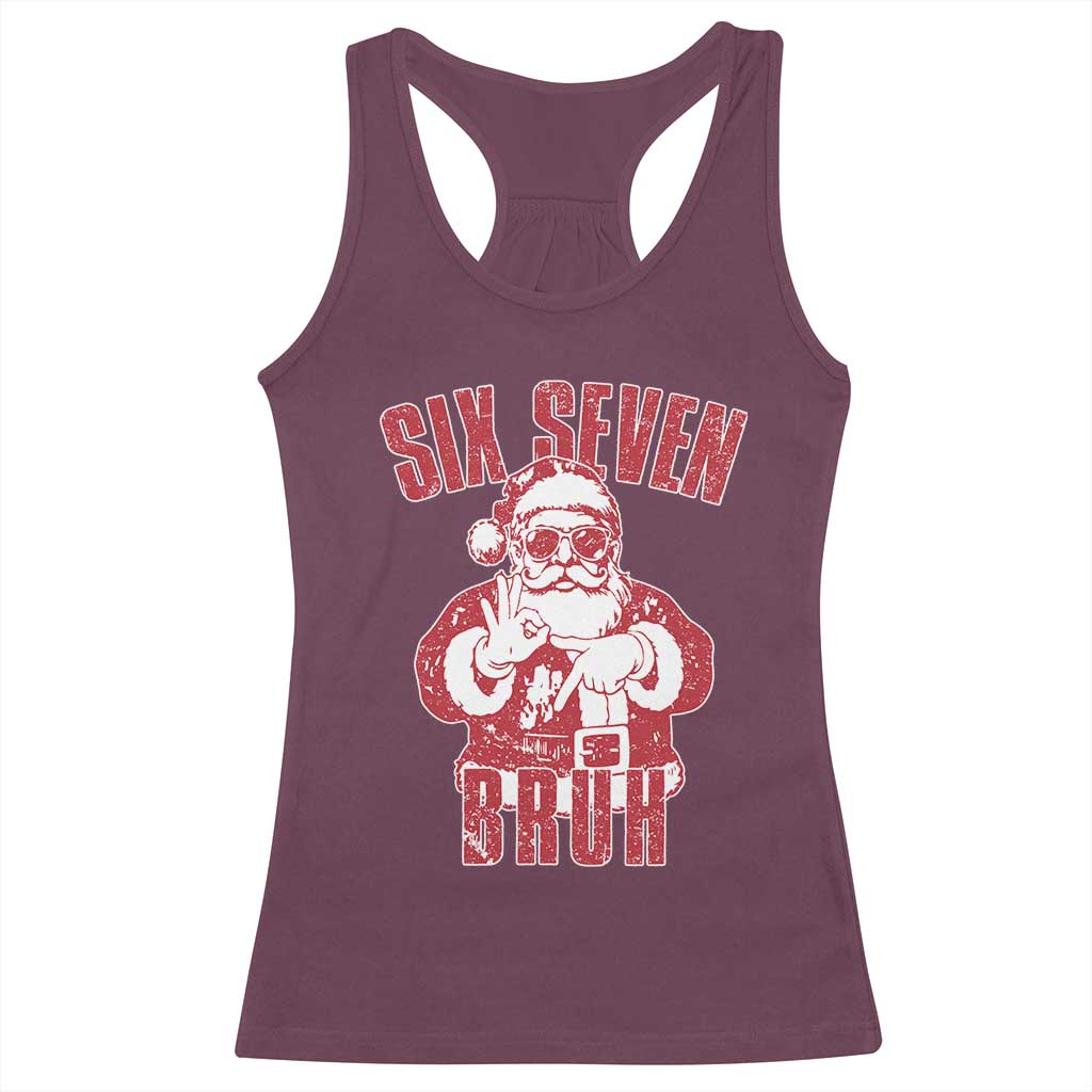 Six Seven Bruh Funny Christmas Racerback Tank Top Santa 67 Meme Teens Boys Kids Xmas Pajamas - Wonder Print Shop